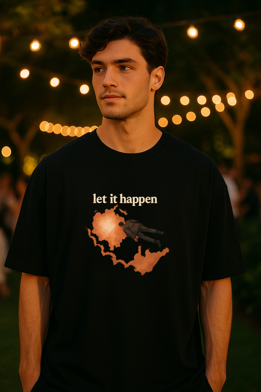 Let it Happen Unisex Oversized T-Shirt